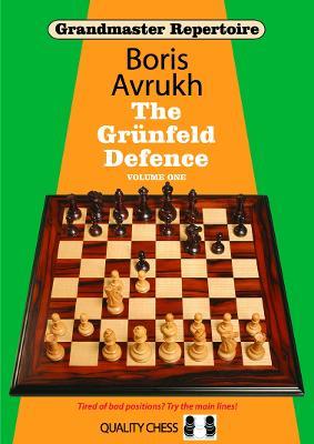 Grandmaster Repertoire 8 - The Grunfeld Defence Volume One - Boris Avrukh - cover