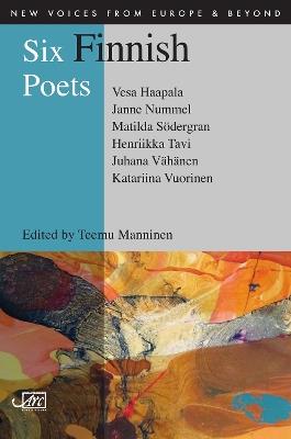 Six Finnish Poets - Vesa Haapala,Janne Nummel,Matilda Sodergran - cover