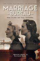 Marriage Bureau: The true story that revolutionised dating - Mary Oliver,Mary Benedetta - cover
