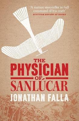 The Physician of Sanlucar - Jonathan Falla - cover