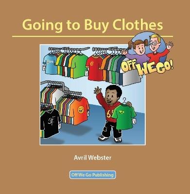 Going to Buy Clothes - Avril Webster - cover