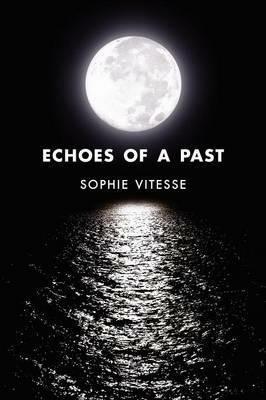 Echoes of a Past - Sophie Vitesse - cover