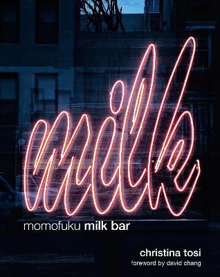 Momofuku Milk Bar - Christina Tosi,David Chang - cover