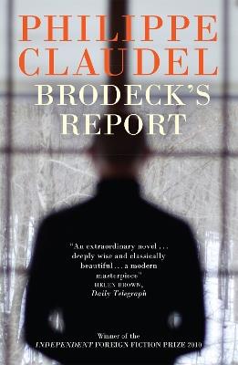Brodeck's Report: WINNER OF THE INDEPENDENT FOREIGN FICTION PRIZE - Philippe Claudel - cover
