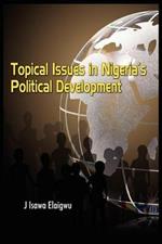 Topical Issues in Nigeria's Political Development