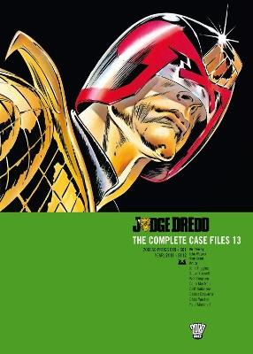 Judge Dredd: The Complete Case Files 13 - John Wagner,Alan Grant - cover