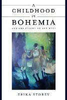 A Childhood in Bohemia - Erika Storey - cover