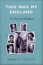 This Was My England: The Story of a Childhood