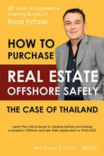 How to Purchase Offshore Real Estate Safely: The Case of Thailand