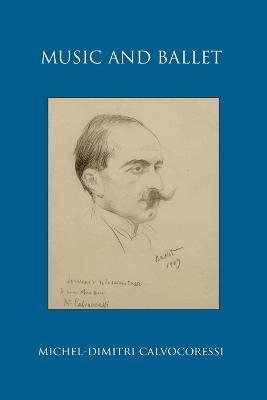 Music and Ballet - Michel-Dimitri Calvocoressi - cover