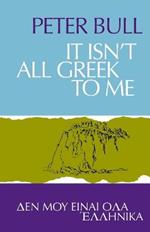 It Isn't All Greek To Me