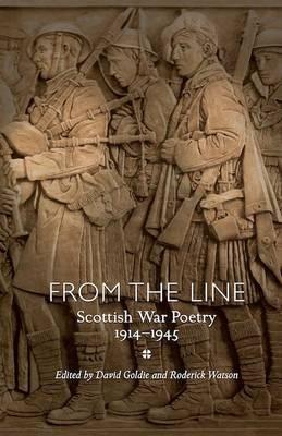 From the Line: Scottish War Poetry 1914-1945 - cover
