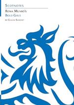 Rona Munro's Bold Girls: (Scotnotes Study Guides)