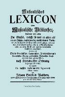 Musicalisches Lexicon Ober Musicalische Bibliothec (Faksimile 1732 - Musikalisches Lexikon Oder Musikalische Bibliotek). - Johann Gottfried Walther (Walthern) - cover