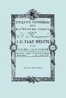 Traite General Des Elemens Du Chant. (Facsimile 1766). (Traite General Des Elemens Du Chant).