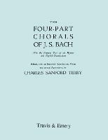 Four-Part Chorals of J.S. Bach. (Volumes 1 and 2 in One Book). With German Text and English Translations. (Facsimile 1929) (with Music). - cover