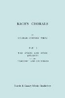Bach's Chorals. Part 1 - The Hymns and Hymn Melodies of the Passions and Oratorios. [Facsimile of 1915 Edition]. - Charles Sanford Terry - cover