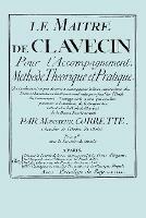 Le Maitre De Clavecin (facsimile 1753 Edition) - Michel Corrette - cover