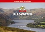 A Boot Up Ullswater: 10 Leisure Walks of Discovery