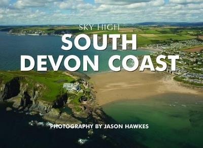 Sky High South Devon Coast - Jason Hawkes - cover