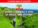 A Boot Up North Cornwall's Sites of Magic and Mystery
