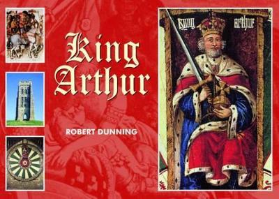 King Arthur - Robert Dunning - cover