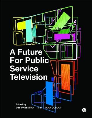 A Future for Public Service Television - cover