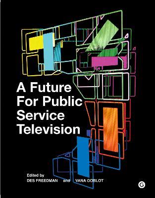 A Future for Public Service Television - cover