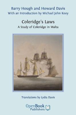 Coleridge's Laws. A Study of Coleridge in Malta - Barry Hough,Howard Davis - cover