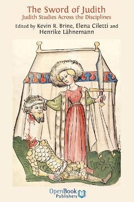 The Sword of Judith: Judith Studies Across the Disciplines - cover