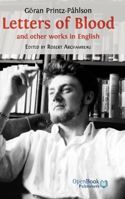 Letters of Blood and Other Works in English - Goran Printz-Pahlson - cover