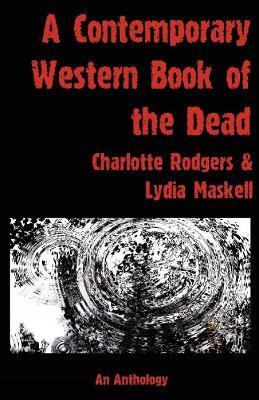 A Contemporary Western Book Of The Dead: An Anthology - cover