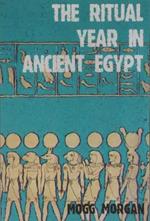 Ritual Year In Ancient Egypt