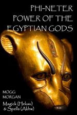 Phi-Neter: The Power of Egyptian Gods