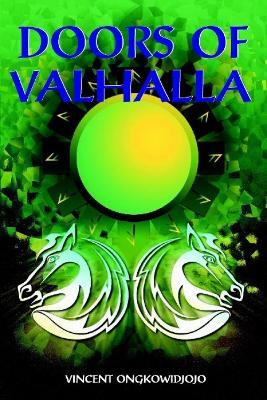 Doors of Valhalla: An Esoteric Interpretation of Norse Myth - Vincent Ongkowidjojo - cover