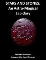 Stars and Stones: An Astro-Magical Lapidary