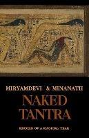 NakedTantra: Record of a magical year - Miryamdevi,Minanath - cover