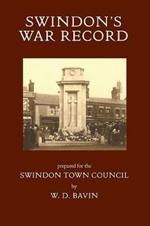 Swindon's War Record: prepared for the Swindon Town Council