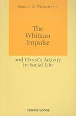 The Whitsun Impulse and Christ's Activity in Social Life