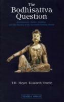 The Bodhisattva Question: Krishnamurti, Rudolf Steiner, Valentin Tomberg, and the Mystery of the Twentieth-century Master - T. H. Meyer,Elisabeth Vreede - cover