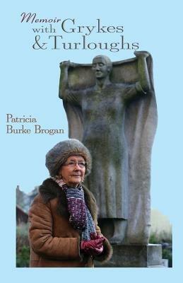 Memoir with Grykes and Turloughs - Patricia Burke Brogan - cover