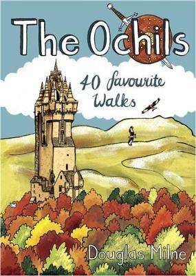 The Ochils: 40 favourite walks - Douglas Milne - cover