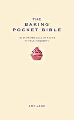The Baking Pocket Bible