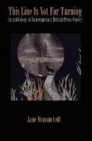 This Line is Not for Turning - An Anthology of Contemporary British Prose Poetry - cover