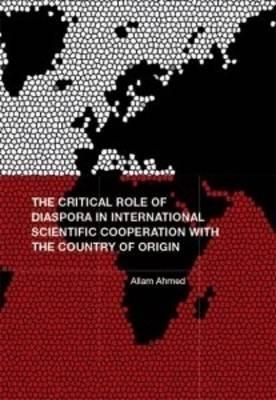 The Critical Role of Diaspora in Scientific Cooperation with Country of Origin - cover