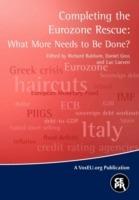 Completing the Eurozone Rescue: What More Needs to be Done? - cover