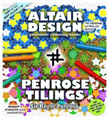 Altair Design - Penrose Tilings: Geometrical Colouring Book - Roger Penrose - cover