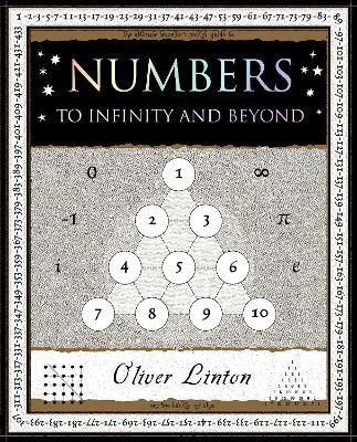 Numbers: To Infinity and Beyond - Oliver Linton - cover