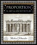 Proportion: In Art and Architecture