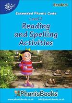 Phonic Books Dandelion Readers Reading and Spelling Activities Vowel Spellings Level 2: Two to three spellings for each vowel sound